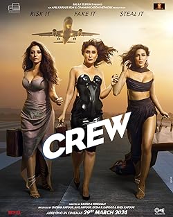 Crew 2024 Movie Download 480p 720p 1080p Filmy4WEB Filmyzilla