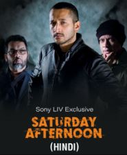 Download Saturday Afternoon 2023 Movie Hindi Bengali 480p 720p 1080p Filmy4WEB